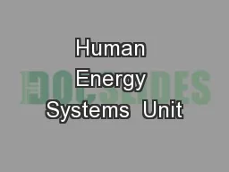 Human Energy Systems  Unit