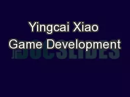 Yingcai Xiao Game Development