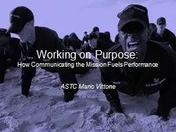 Working on Purpose: How Communicating the Mission Fuels Performance