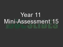 Year 11 Mini-Assessment 15