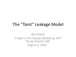 The “Taint” Leakage Model