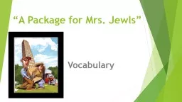 “A Package for Mrs.  Jewls