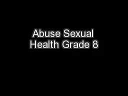 Abuse Sexual Health Grade 8