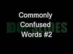 Commonly Confused Words #2