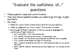 “Evaluate the usefulness of…” questions