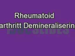 Rheumatoid    arthritt Demineralisering