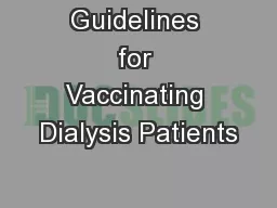 Guidelines for Vaccinating Dialysis Patients