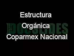 Estructura Orgánica Coparmex Nacional