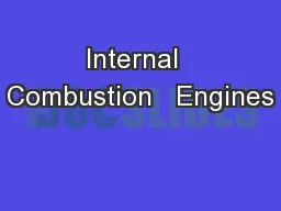 Internal  Combustion   Engines
