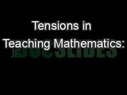 Tensions in Teaching Mathematics: