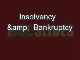 Insolvency  &  Bankruptcy