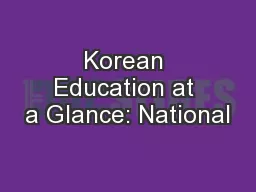 Korean Education at a Glance: National
