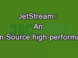 JetStream : An Open-Source high-performance