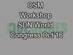 OSM Workshop SDN World Congress Oct’16