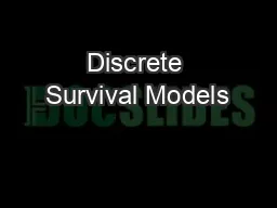 Discrete Survival Models