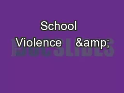 School  Violence    &