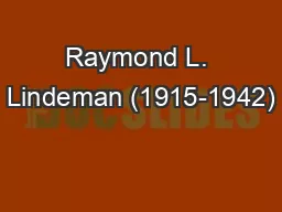 Raymond L. Lindeman (1915-1942)
