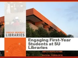Engaging  First-Year  Students at SU Libraries