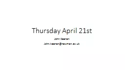 Thursday April 21st John Keenan