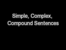 Simple, Complex, Compound Sentences