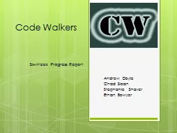 Code Walkers Six-Week Progress Report