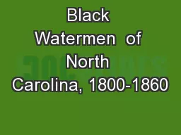 Black Watermen  of North Carolina, 1800-1860