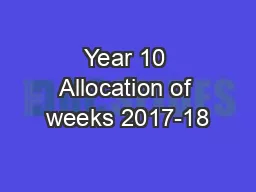 Year 10 Allocation of weeks 2017-18