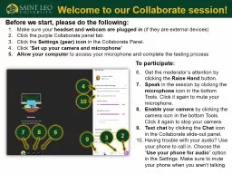 3 4 10 7 6 9 2 Welcome to our Collaborate session!