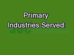 Primary Industries Served: