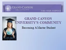 GRAND CANYON UNIVERSITY’S COMMUNITY