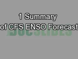 1 Summary of CFS ENSO Forecast