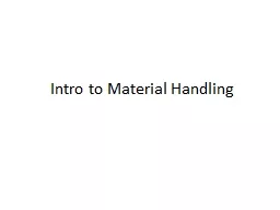 Intro to Material Handling