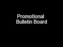 Promotional Bulletin Board