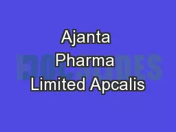 Ajanta Pharma Limited Apcalis