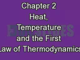 Chapter 2 Heat, Temperature and the First Law of Thermodynamics