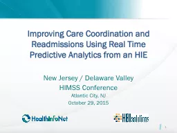 Improving Care Coordination and Readmissions Using Real Time Predictive Analytics from