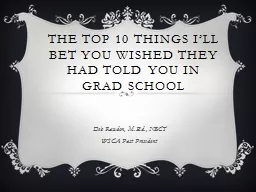 The Top 10 things I’ll bet you wished they had told you in Grad School