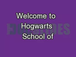 Welcome to  Hogwarts School of