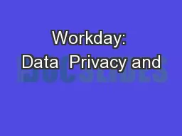 Workday: Data  Privacy and