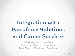 Integration with Workforce Solutions and Career Services