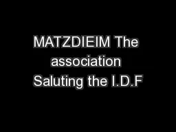 MATZDIEIM The association Saluting the I.D.F