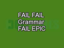 FAIL FAIL Grammar FAIL EPIC