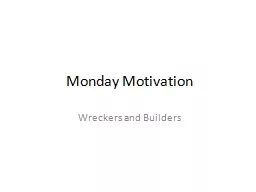 Monday Motivation Wreckers and Builders