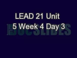 LEAD 21 Unit 5 Week 4 Day 3