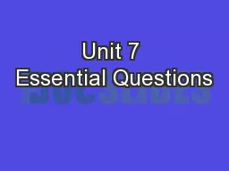 Unit 7 Essential Questions
