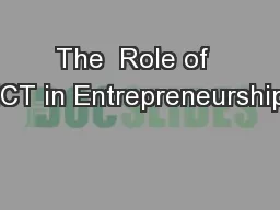 The  Role of  ICT in Entrepreneurship