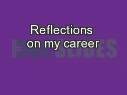 Reflections on my career