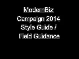 ModernBiz Campaign 2014 Style Guide / Field Guidance