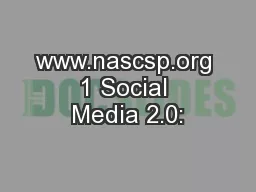 www.nascsp.org 1 Social Media 2.0: