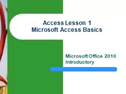 1 Access Lesson 1 Microsoft Access Basics